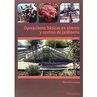 Operaciones básicas en viveros y centros de jardinería von Ediciones Paraninfo, S.A