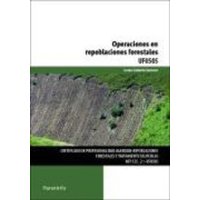 Operaciones en repoblaciones forestales. Certificados de profesionalidad. Repoblaciones forestales y tratamiento selvícolas von Ediciones Paraninfo, S.A.