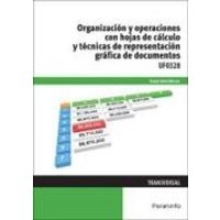 Organización y operaciones con hojas de cálculo y técnicas de representación gráfica de documentos von Ediciones Paraninfo, S.A