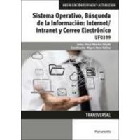 Sistema operativo, búsqueda de la información : Internet-Intranet y correo electrónico : Windows 10, Outlook 2016 von Ediciones Paraninfo, S.A