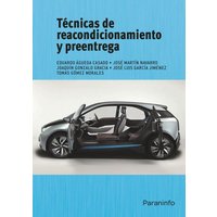 Técnicas de reacondicionamiento y preentrega von Ediciones Paraninfo, S.A