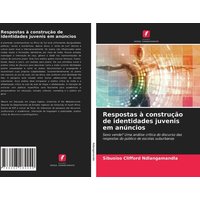 Respostas à construção de identidades juvenis em anúncios von Edicoes Nosso Conhecimento