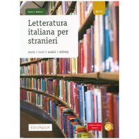 Letteratura italiana per stranieri von Edilingua Edizioni