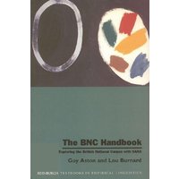 The BNC Handbook von Edinburgh University Press