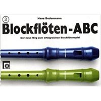 Blockflöten-ABC. Band 3 von Edition Melodie