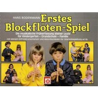 Erstes Blockflöten-Spiel, für Sopran-Blockflöte von Edition Melodie