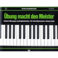 Übung macht den Meister. Band 2 von Edition Melodie