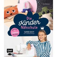 Die Kinder-Nähschule – Lieblingshelden nähen von Edition Michael Fischer / EMF Verlag