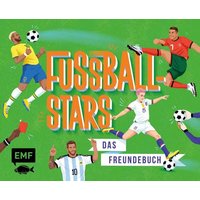 Fußball-Stars – Das Freundebuch Fußball-Stars – Das Freundebuch von Edition Michael Fischer GmbH