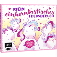 EDITION MICHAEL FISCHER 330/55995 Mein einhorntastisches Freundebuch von Edition Michael Fischer