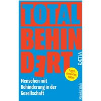 Total behindert von Edition Raetia