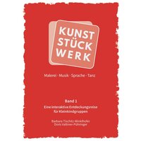 KunstStückWerk - Band 1 von Edition Tandem