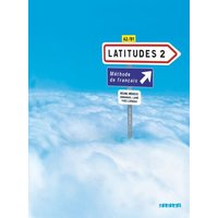 Latitudes Niveau A2 - Livre élève von Editions Didier