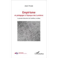 Empirisme et pédagogie à l'époque de Lumières von Editions L'Harmattan