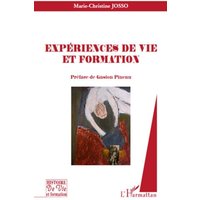 Expériences de vie et formation von Editions L'Harmattan