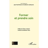 Former et prendre soin von Editions L'Harmattan