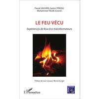 Le feu vécu von Editions L'Harmattan