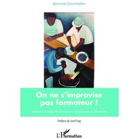 On ne s'improvise pas formateur ! von Editions L'Harmattan