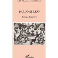 Parlons Luo von Editions L'Harmattan