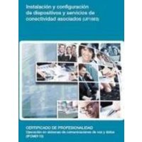 Instalación y configuración de dispositivos y servicios de conectividad asociados von Editorial Elearning