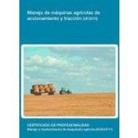 Manejo de máquinas agrícolas de accionamiento y tracción von Editorial Elearning