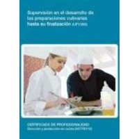 Supervisión en el desarrollo de las preparaciones culinarias hasta su finalización von Editorial Elearning