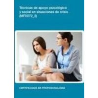 Técnicas de apoyo psicológico y social en situaciones de crisis von Editorial Elearning