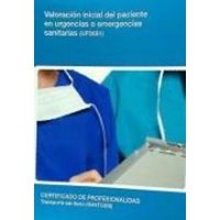 Valoración inicial del paciente en urgencias o emergencias sanitarias von Editorial Elearning