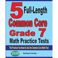 5 Full-Length Common Core Grade 7 Math Practice Tests von Effortless Math Education