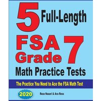 5 Full-Length FSA Grade 7 Math Practice Tests von Effortless Math Education