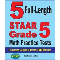 5 Full-Length STAAR Grade 5 Math Practice Tests von Effortless Math Education