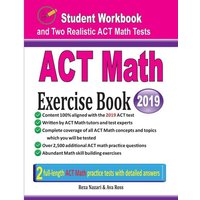 ACT Math Exercise Book von Effortless Math Education