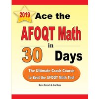 Ace the AFOQT Math in 30 Days von Effortless Math Education