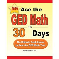 Ace the GED Math in 30 Days von Effortless Math Education