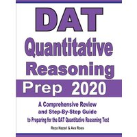 DAT Quantitative Reasoning Prep 2020 von Effortless Math Education