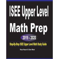 ISEE Upper Level Math Prep 2019 - 2020 von Effortless Math Education