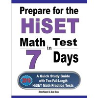 Prepare for the HiSET Math Test in 7 Days von Effortless Math Education