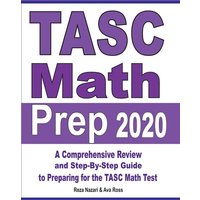 TASC Math Prep 2020 von Effortless Math Education