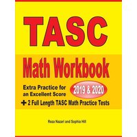 TASC Math Workbook 2019 & 2020 von Effortless Math Education