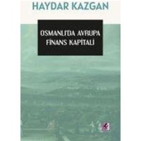 Osmanlida Avrupa Finans Kapitali von Efil Yayinevi