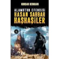 Alamutun Efendisi Hasan Sabbah ve Hashasiler von Eftalya Kitap