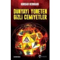 Dünyayi Yöneten Gizli Cemiyetler von Eftalya Kitap