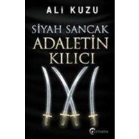 Siyah Sancak - Adaletin Kilici von Eftalya Kitap