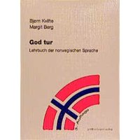 God tur. Lehrbuch der norwegischen Sprache von Egert, G