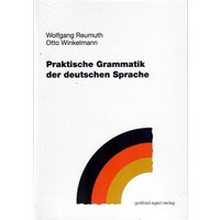 Praktische Grammatik der deutschen Sprache von Egert, G