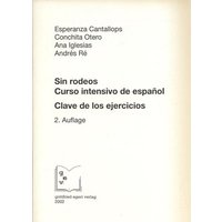 Sin rodeos. Clave de los ejercicios. (Schlüssel) von Egert, G