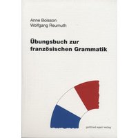 Übungsbuch zur französischen Grammatik von Egert, G