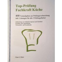 Top Prüfung Fachkraft Küche von Ehlert, Claus