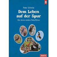 Dem Leben auf der Spur – Band 2 von Eifeler Literaturverlag