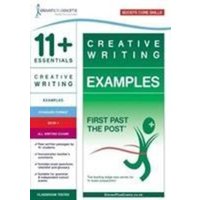 11+ Essentials Creative Writing Examples Book 1 von Eleven Plus Exams